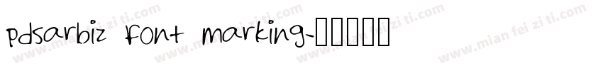 pdsarbiz font marking字体转换